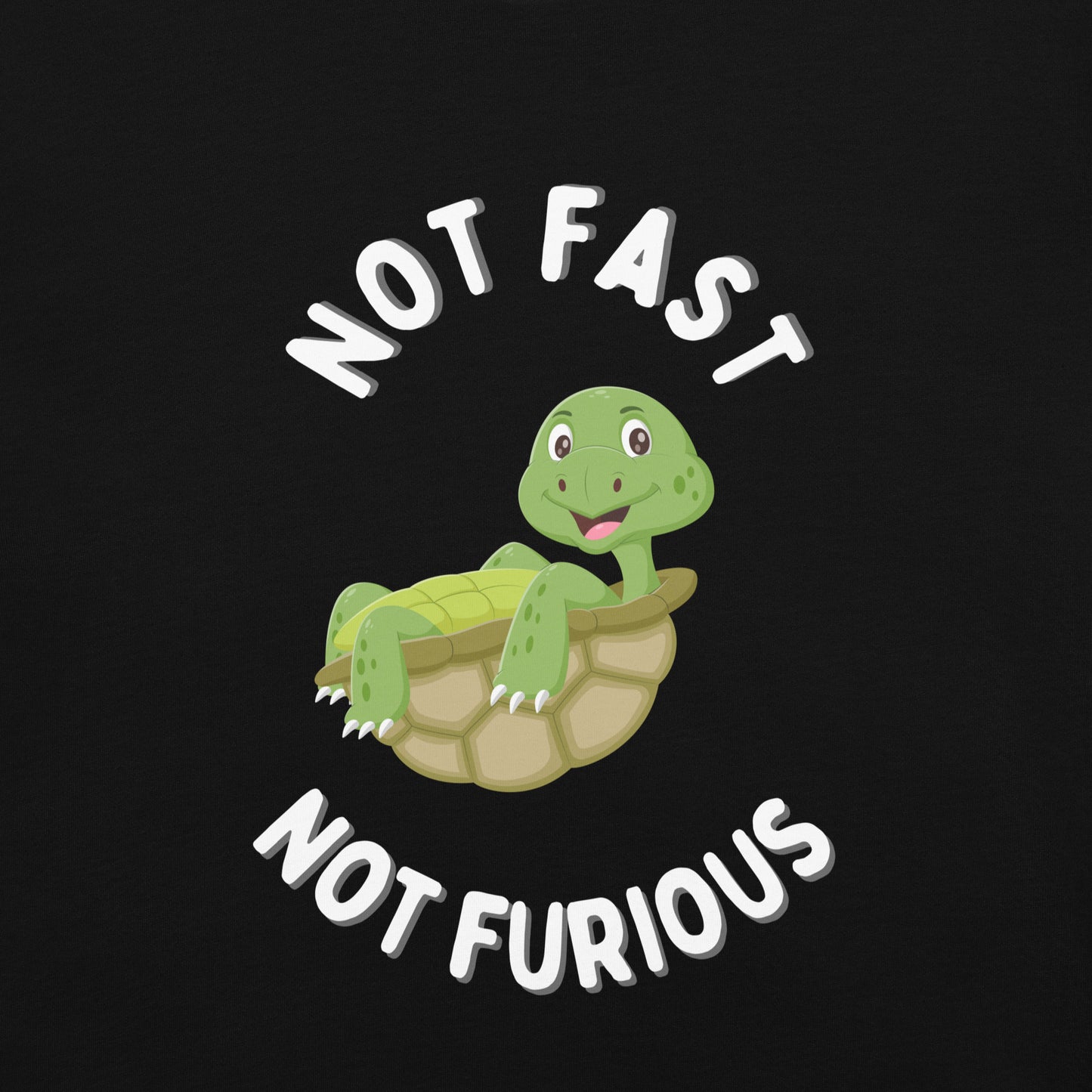 Unisex Not Fast Not Furious T-shirt